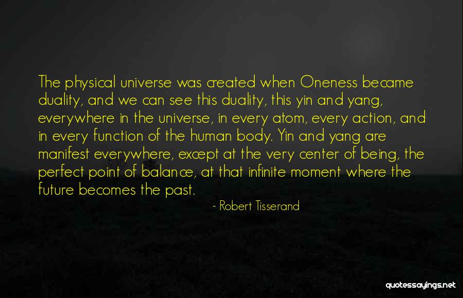 Human And Universe Quotes By Robert Tisserand Human And Universe Quotes By Robert Tisserand