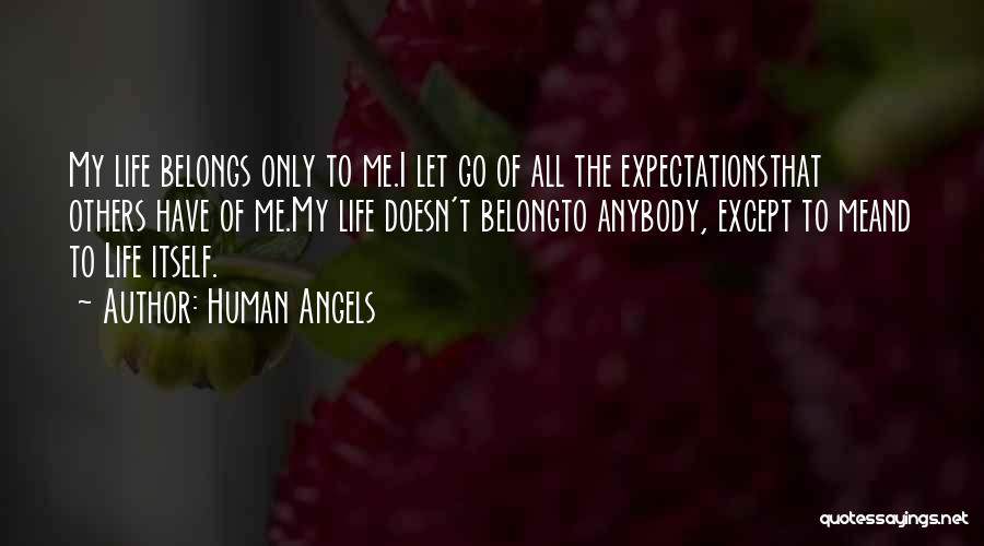 Human Angels Quotes 2144654