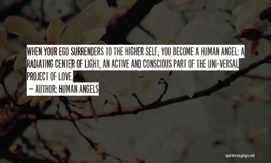 Human Angels Quotes 2199780