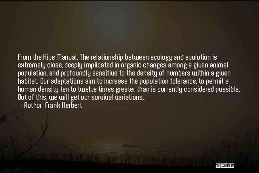 Human Animal Relationship Quotes By Frank Herbert