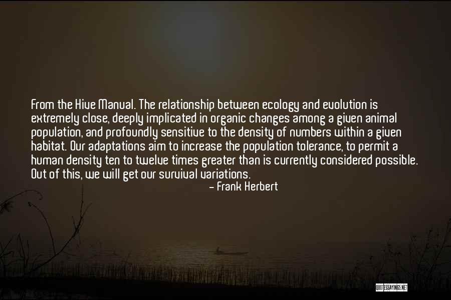 Human Animal Relationship Quotes By Frank Herbert