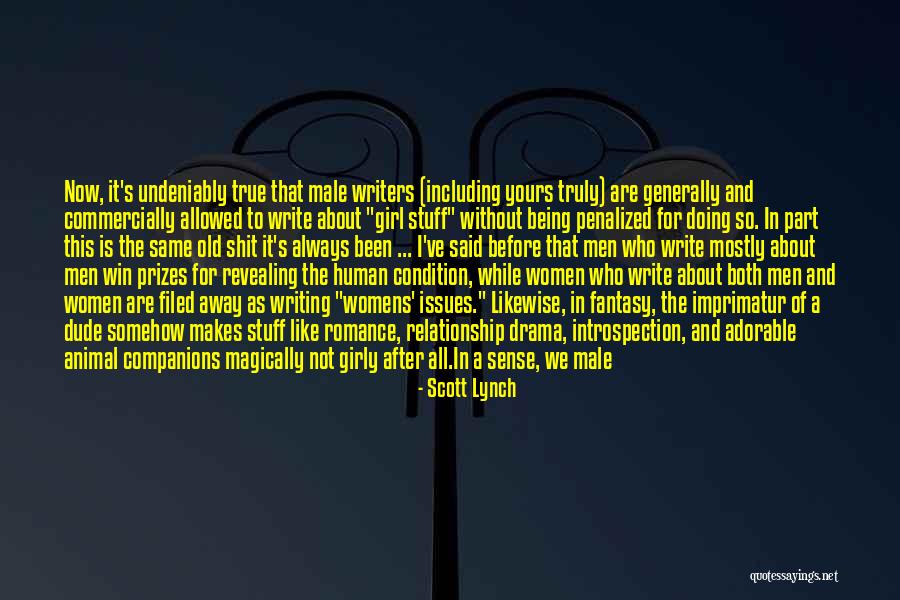 Human Animal Relationship Quotes By Scott Lynch Human Animal Relationship Quotes By Scott Lynch