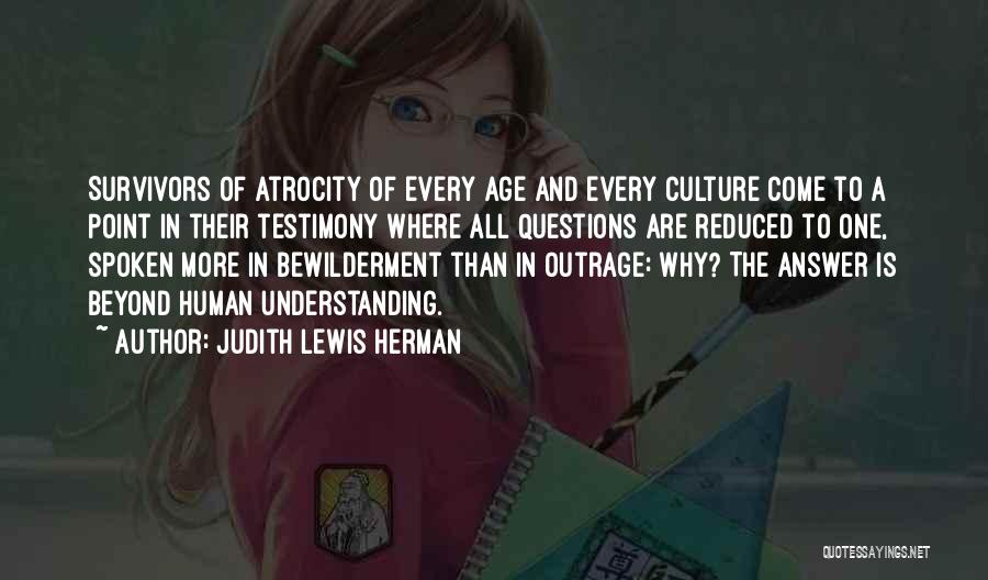 Human Atrocity Quotes By Judith Lewis Herman