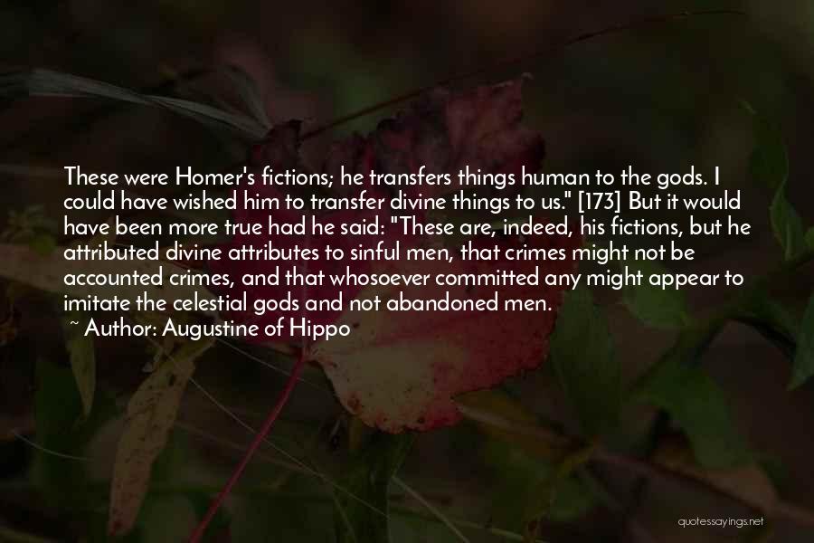 Human Attributes Quotes By Augustine Of Hippo