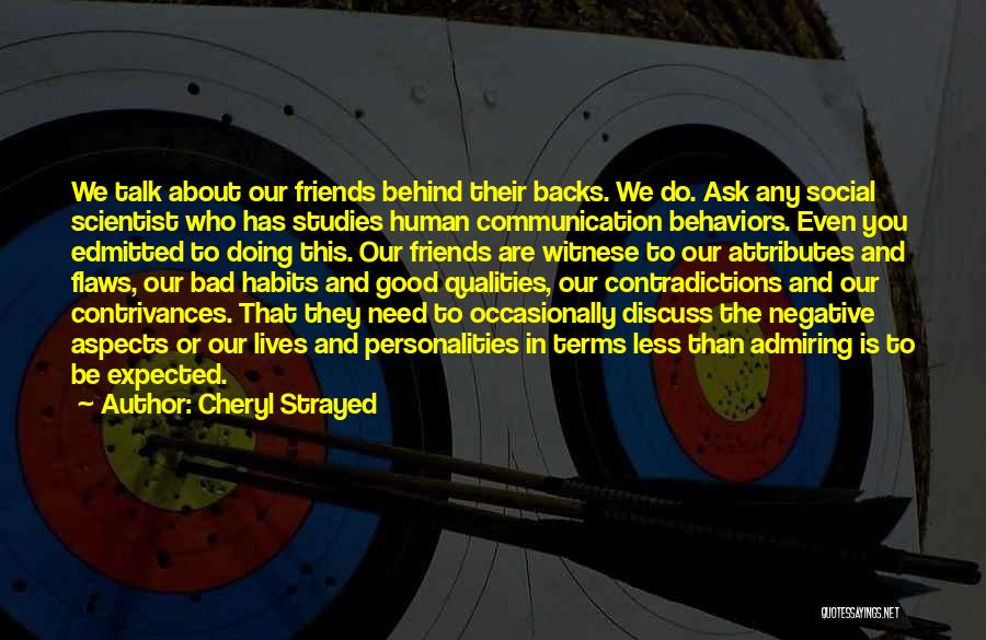Human Attributes Quotes By Cheryl Strayed