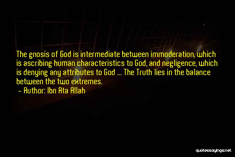 Human Attributes Quotes By Ibn Ata Allah