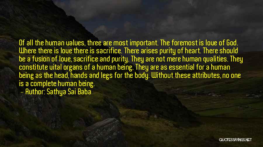 Human Attributes Quotes By Sathya Sai Baba