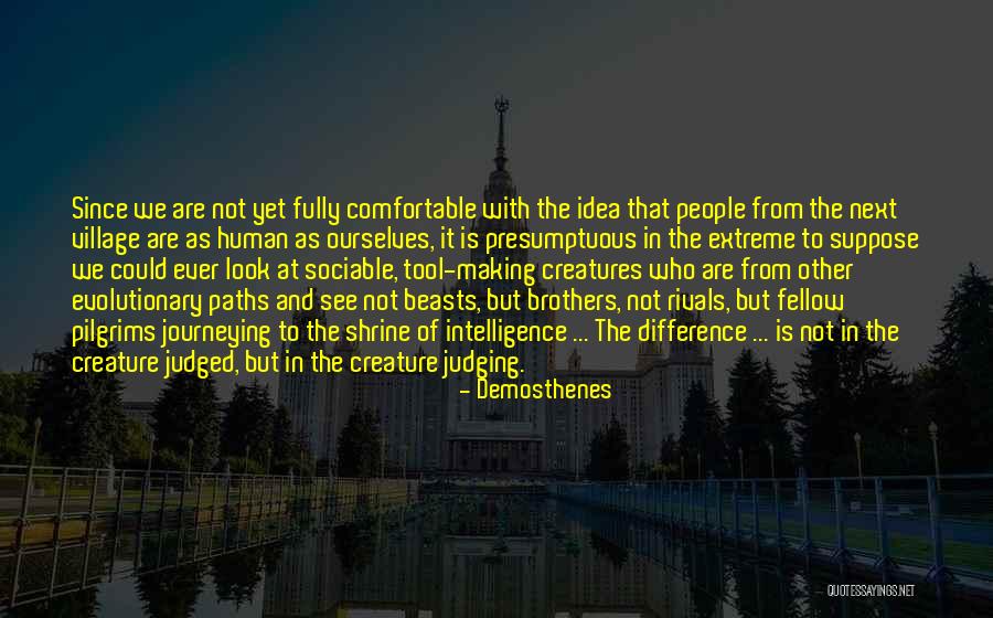 Human Beasts Quotes By Demosthenes Human Beasts Quotes By Demosthenes