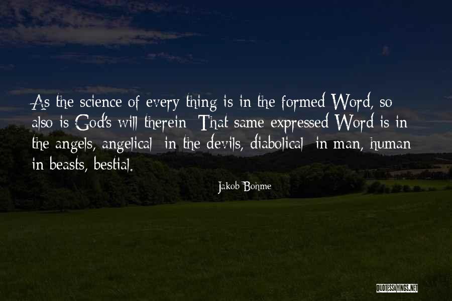 Human Beasts Quotes By Jakob Bohme Human Beasts Quotes By Jakob Bohme