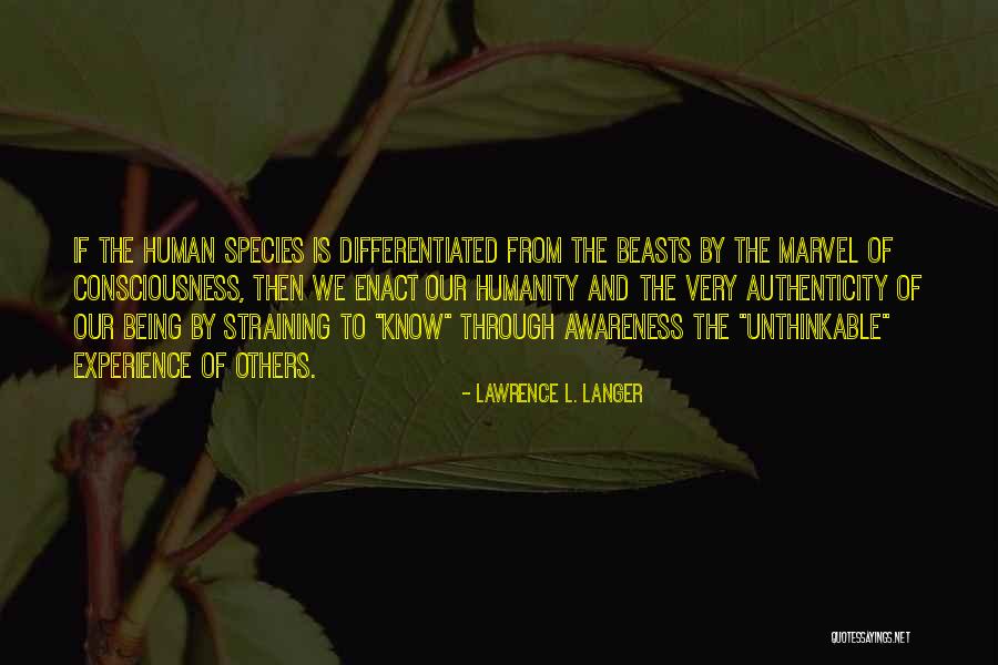 Human Beasts Quotes By Lawrence L. Langer Human Beasts Quotes By Lawrence L. Langer