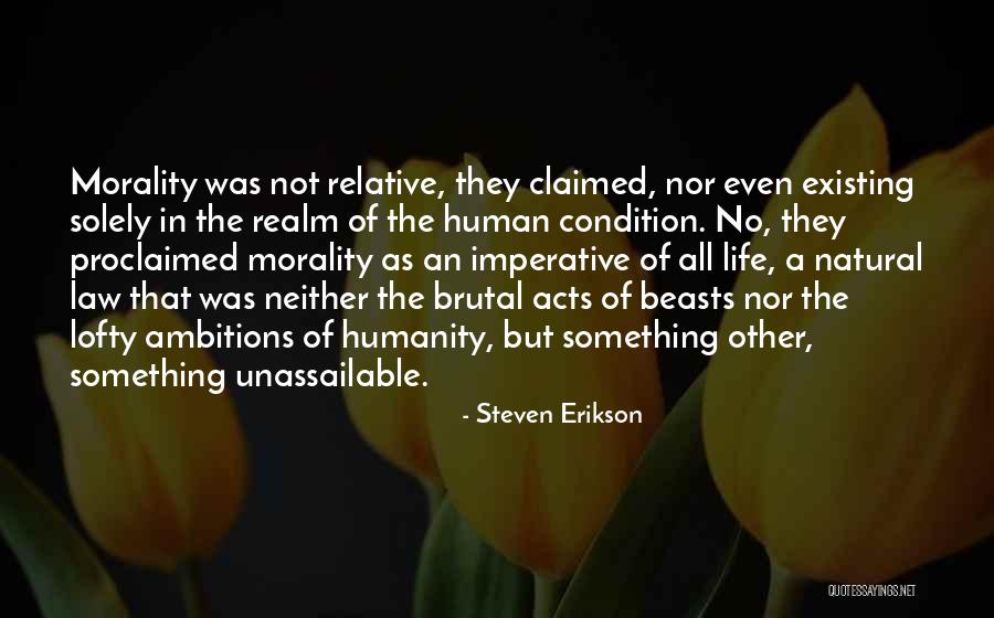 Human Beasts Quotes By Steven Erikson Human Beasts Quotes By Steven Erikson
