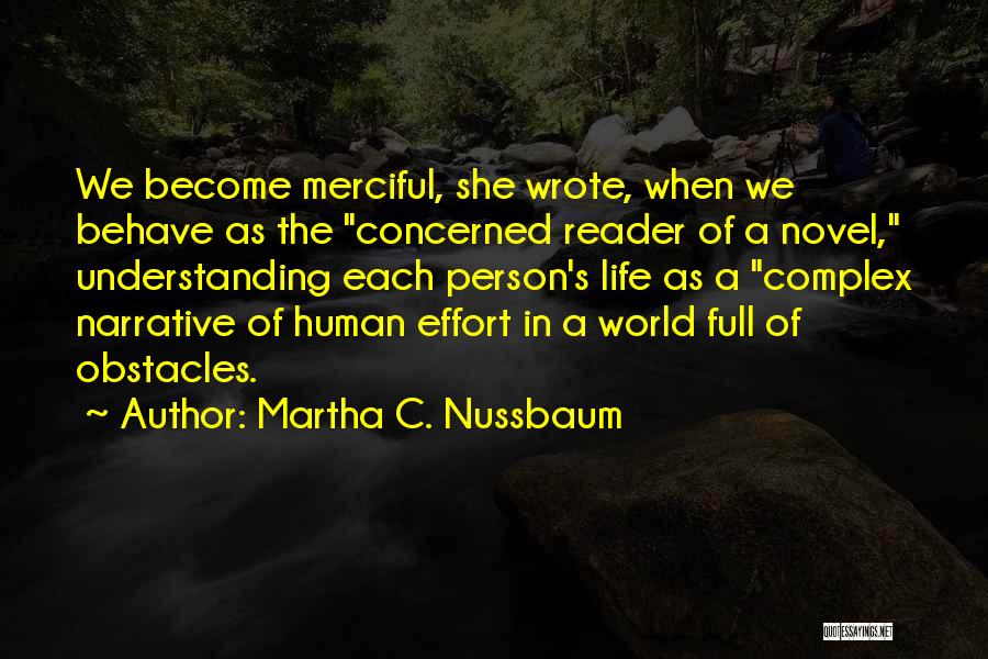 Human Behave Quotes By Martha C. Nussbaum