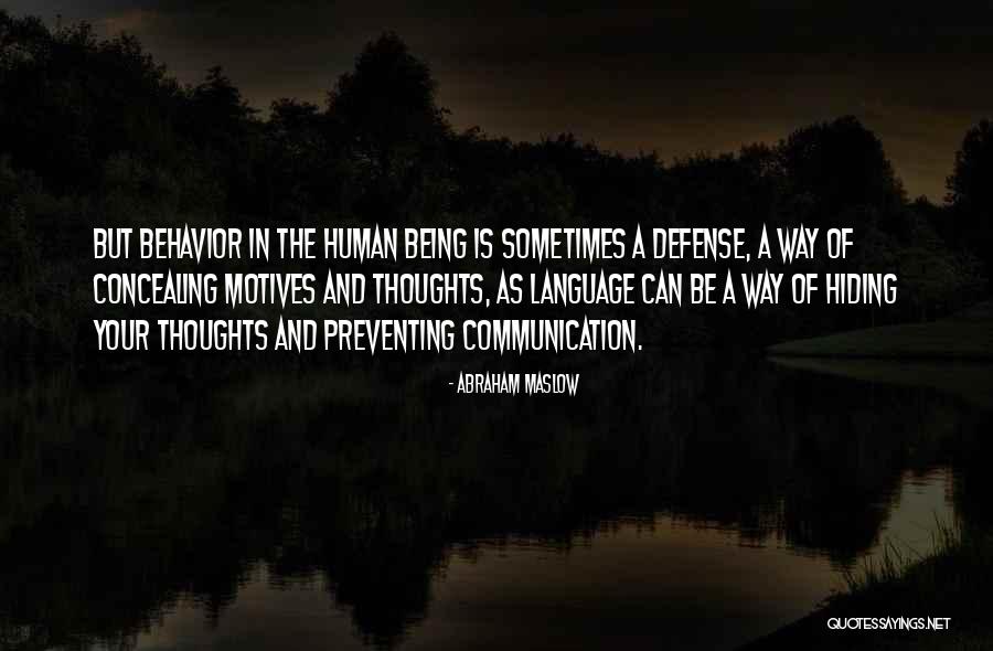 Human Behavior Quotes By Abraham Maslow