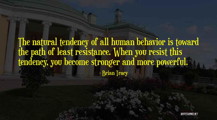 Human Behavior Quotes By Brian Tracy