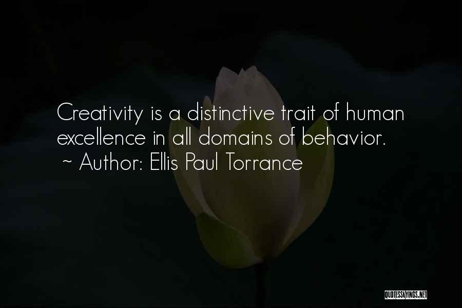 Human Behavior Quotes By Ellis Paul Torrance