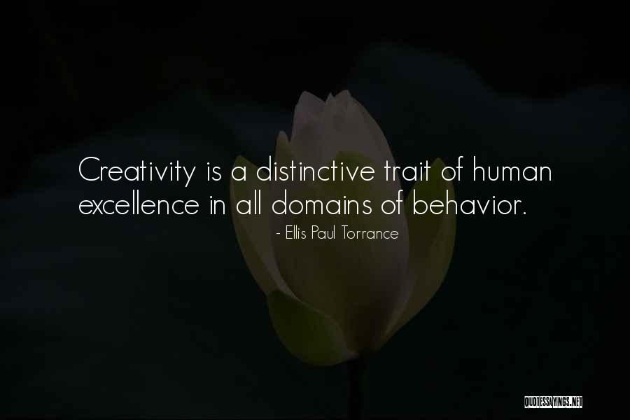 Human Behavior Quotes By Ellis Paul Torrance