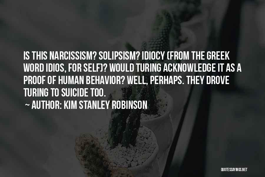 Human Behavior Quotes By Kim Stanley Robinson