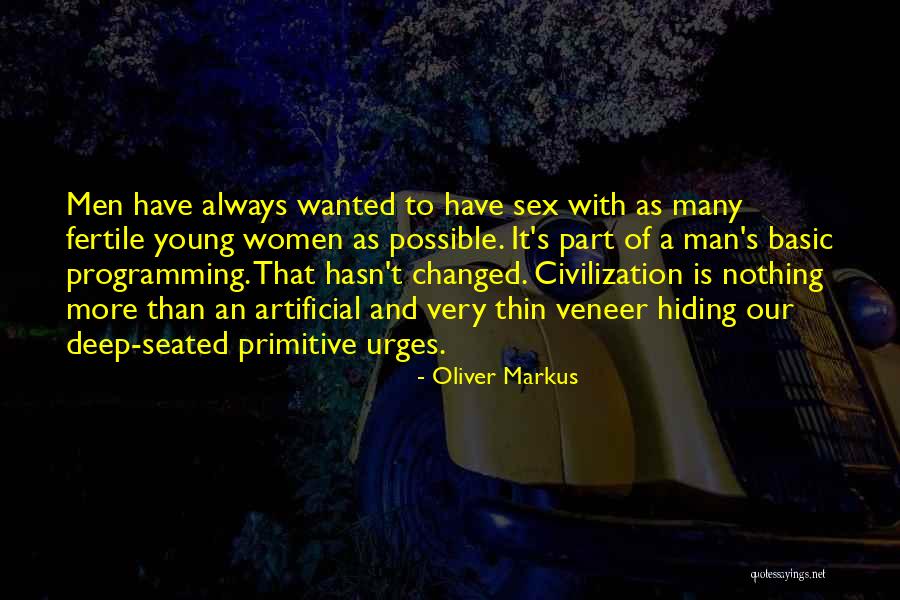 Human Behavior Quotes By Oliver Markus