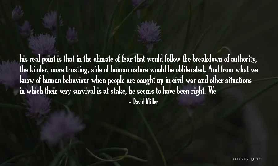 Human Behaviour Quotes By David Miller Human Behaviour Quotes By David Miller