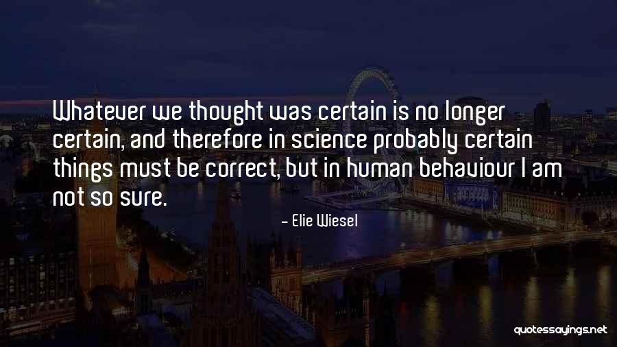 Human Behaviour Quotes By Elie Wiesel Human Behaviour Quotes By Elie Wiesel