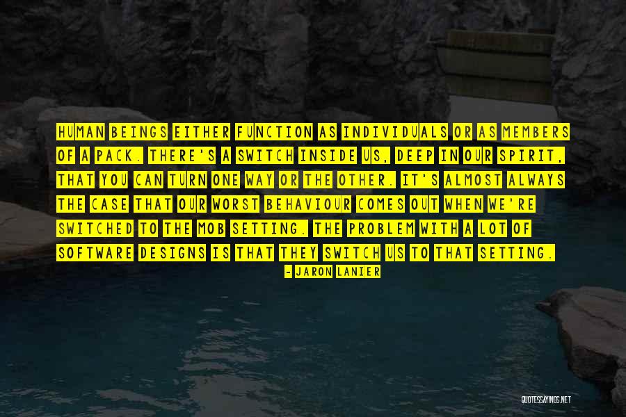 Human Behaviour Quotes By Jaron Lanier Human Behaviour Quotes By Jaron Lanier