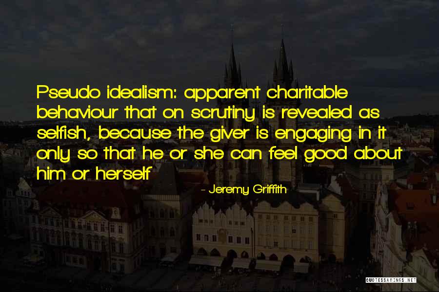 Human Behaviour Quotes By Jeremy Griffith Human Behaviour Quotes By Jeremy Griffith