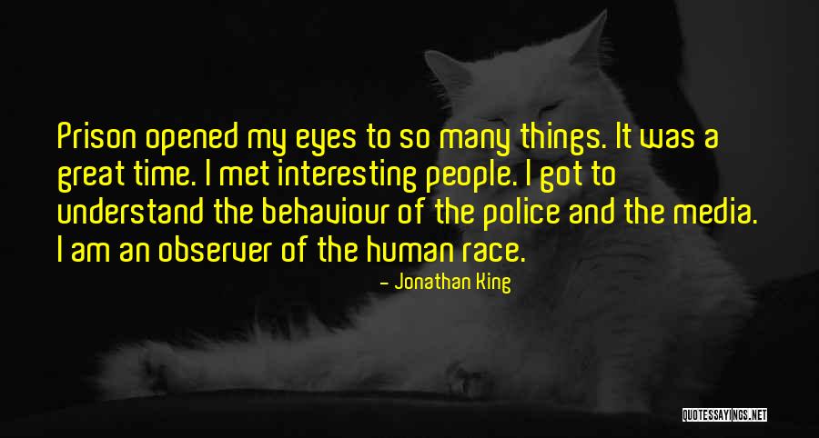 Human Behaviour Quotes By Jonathan King Human Behaviour Quotes By Jonathan King