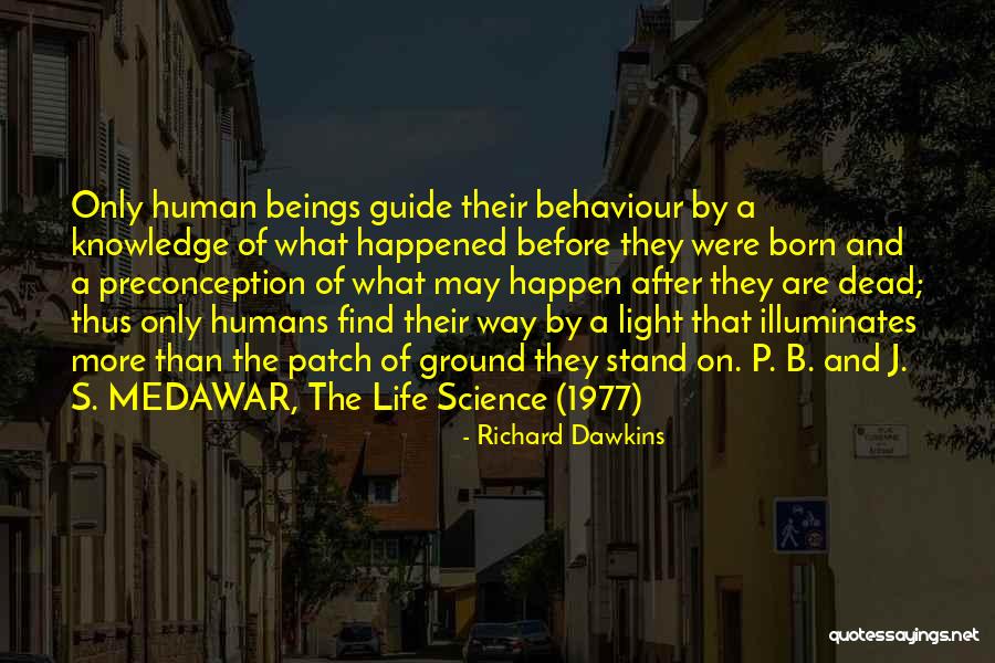 Human Behaviour Quotes By Richard Dawkins Human Behaviour Quotes By Richard Dawkins