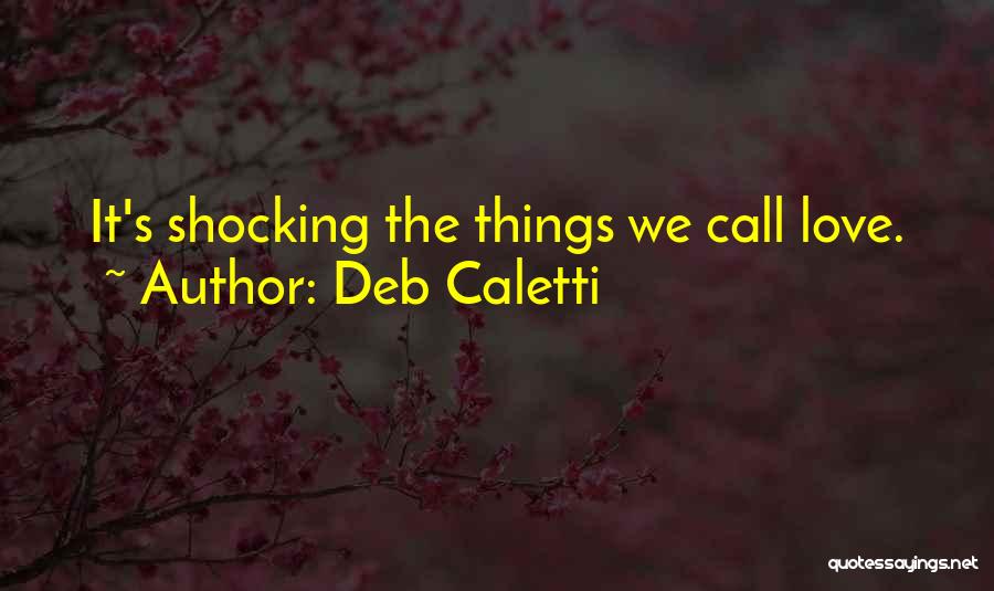 Human Being Mistakes Quotes By Deb Caletti