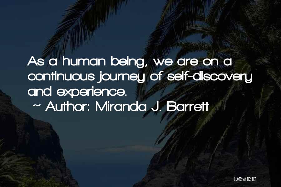 Human Being Mistakes Quotes By Miranda J. Barrett