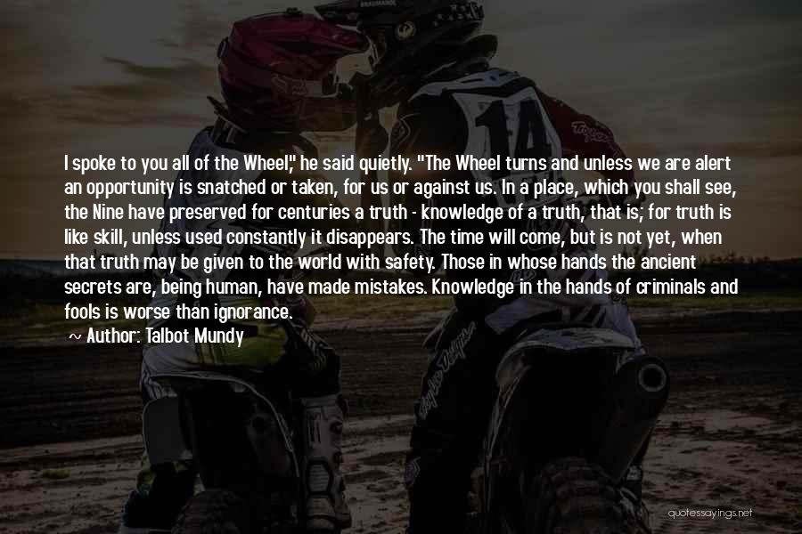 Human Being Mistakes Quotes By Talbot Mundy