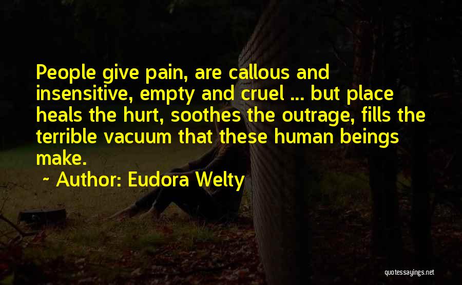 Human Beings Are Cruel Quotes By Eudora Welty