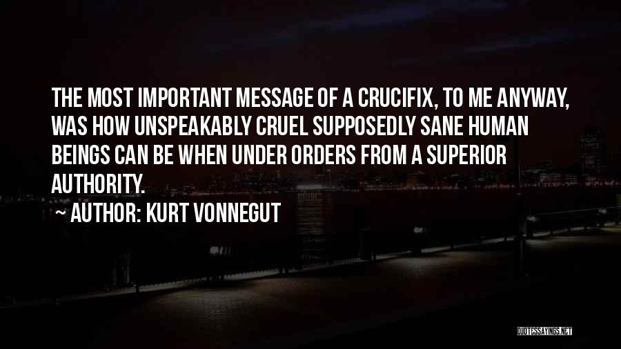 Human Beings Are Cruel Quotes By Kurt Vonnegut