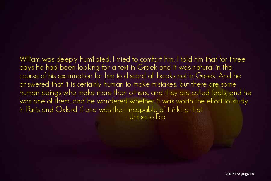 Human Beings Make Mistakes Quotes By Umberto Eco