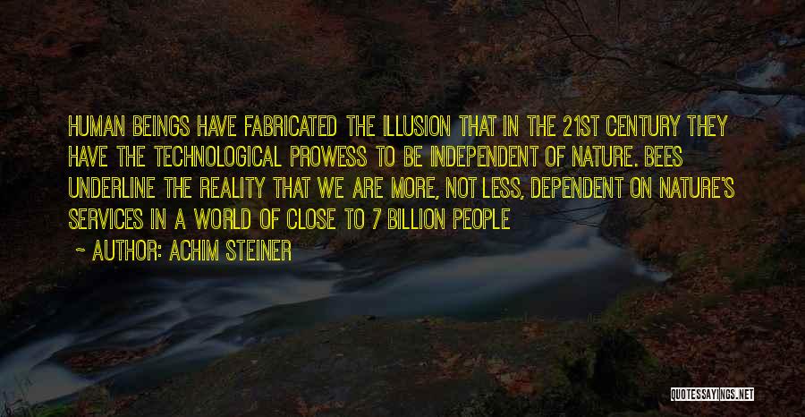 Human Beings Nature Quotes By Achim Steiner