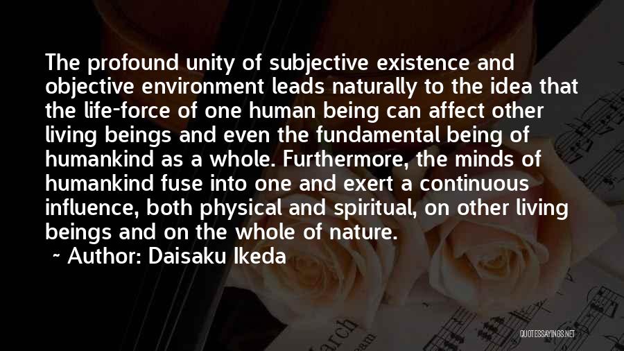 Human Beings Nature Quotes By Daisaku Ikeda
