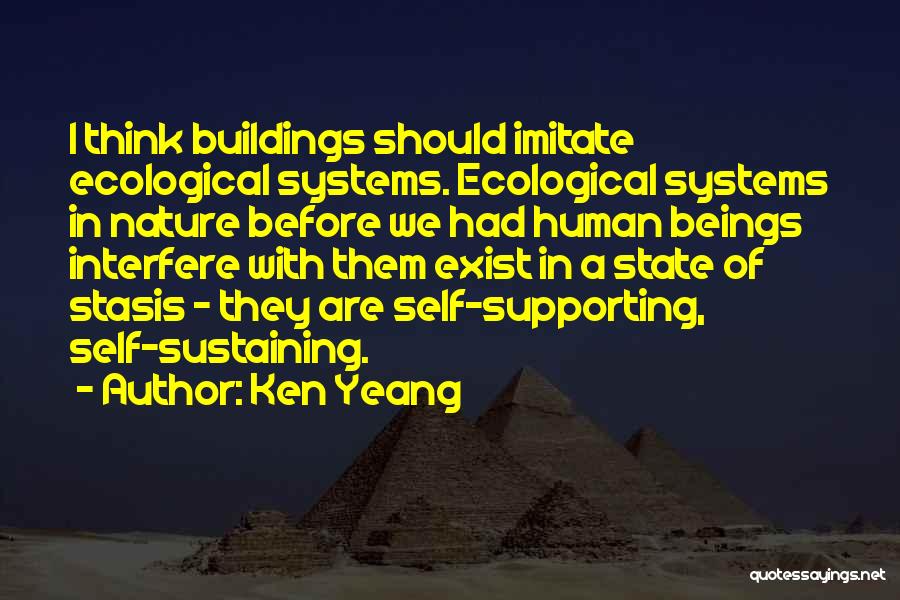 Human Beings Nature Quotes By Ken Yeang