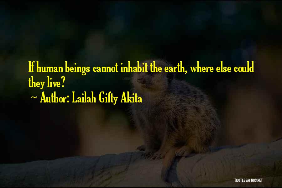 Human Beings Nature Quotes By Lailah Gifty Akita