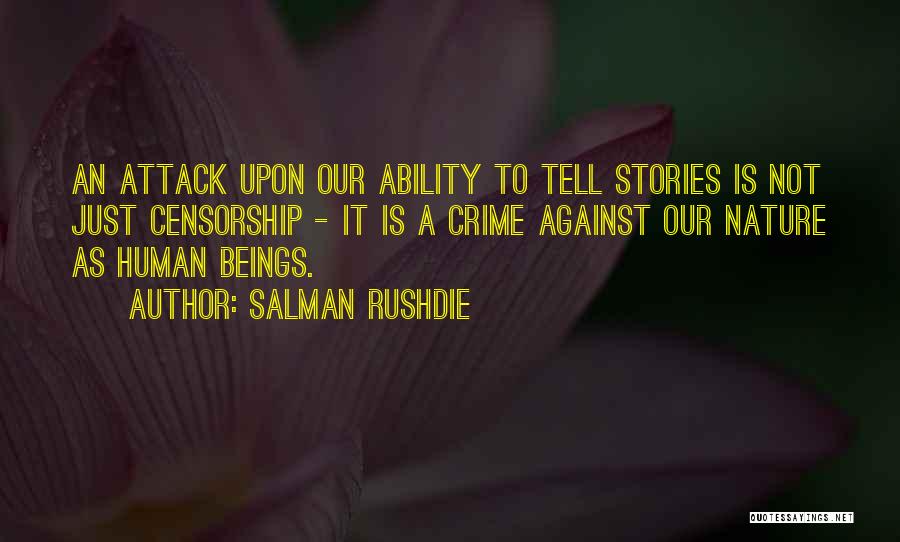 Human Beings Nature Quotes By Salman Rushdie