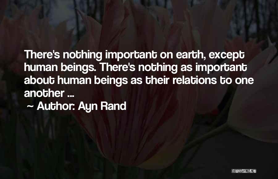 Human Beings Quotes By Ayn Rand