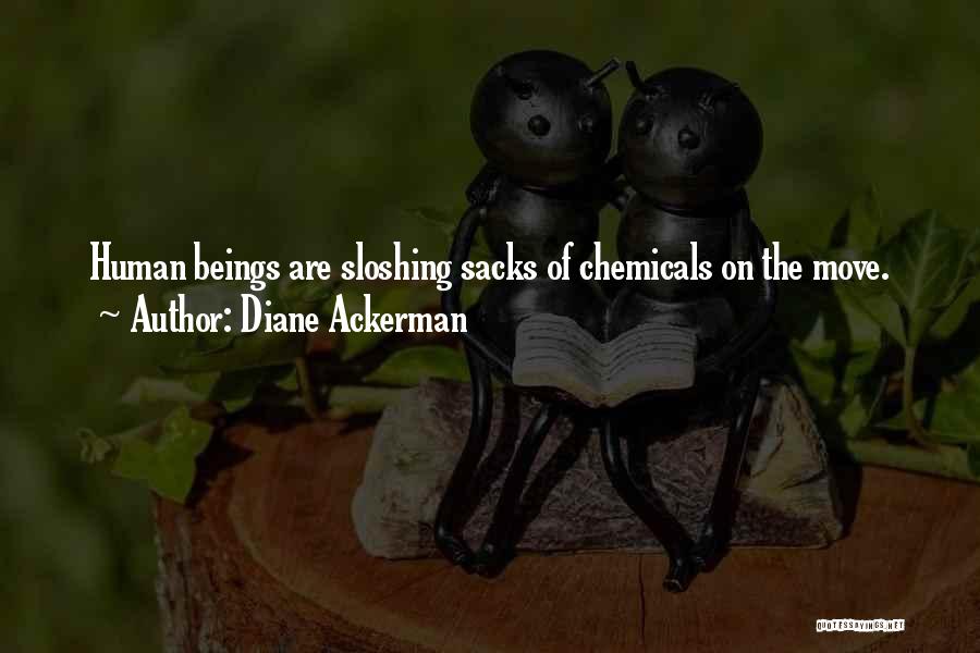Human Beings Quotes By Diane Ackerman