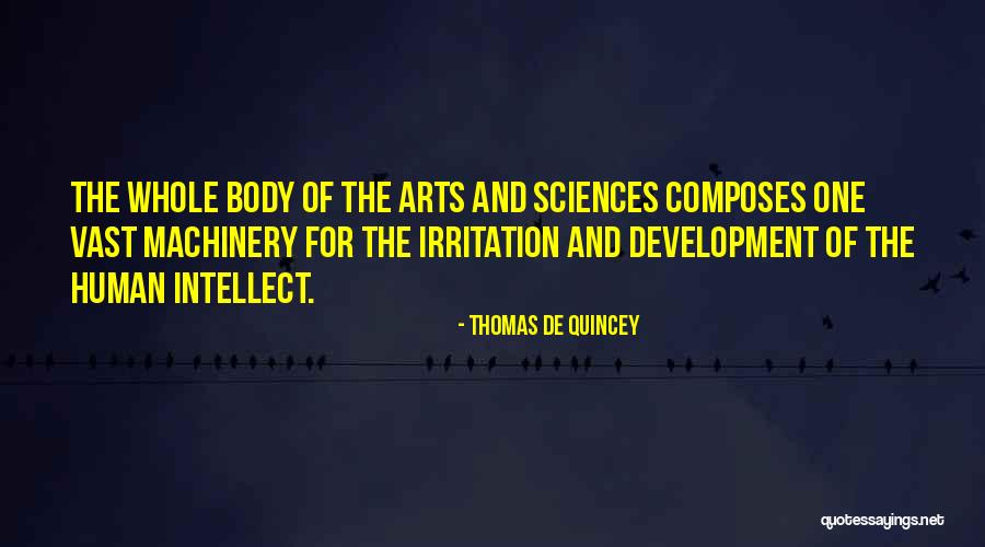 Human Body Is Art Quotes By Thomas De Quincey