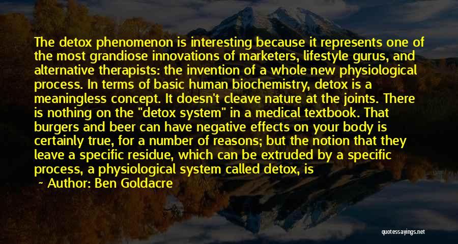 Human Body Nature Quotes By Ben Goldacre