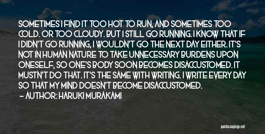 Human Body Nature Quotes By Haruki Murakami