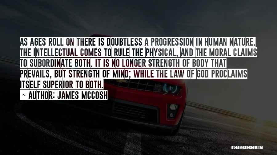 Human Body Nature Quotes By James McCosh