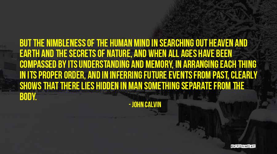 Human Body Nature Quotes By John Calvin