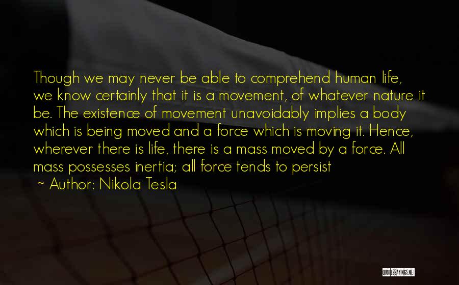 Human Body Nature Quotes By Nikola Tesla