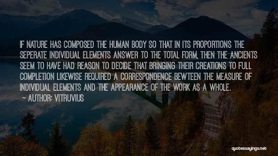 Human Body Nature Quotes By Vitruvius