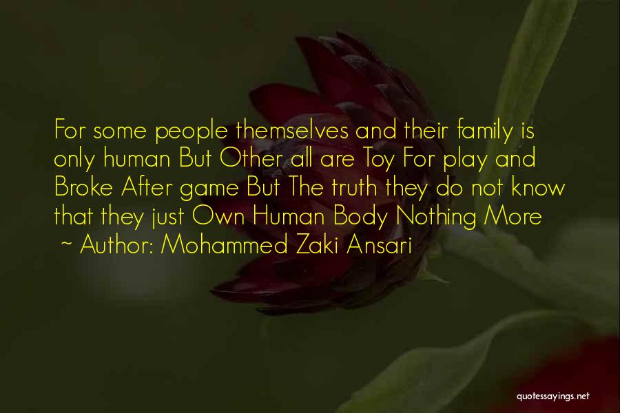 Human Body Quotes By Mohammed Zaki Ansari
