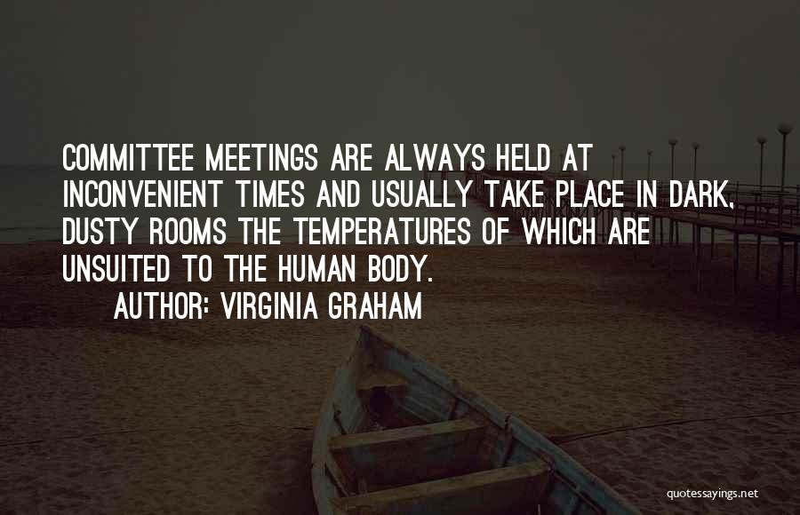 Human Body Quotes By Virginia Graham